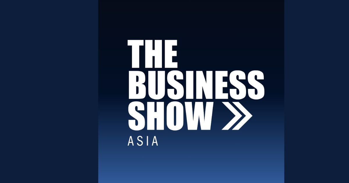 The Business Show Asia 2025: evento imperdibile per imprenditori e ...